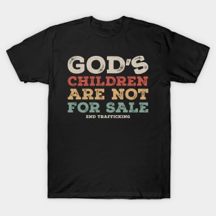 Gods Children Are Not For Sale, End Trafficking Vintage T-Shirt